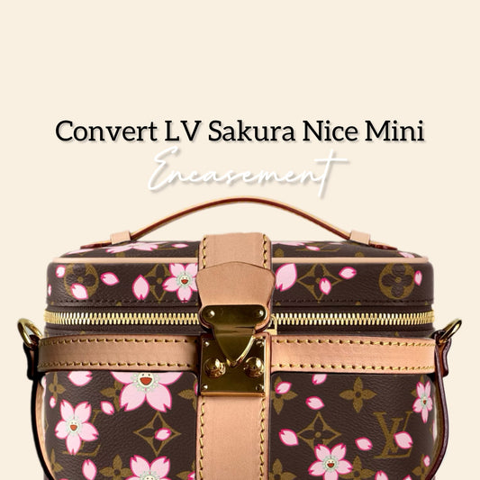 LV X TM Sakrura Nice Mini Encasement Conversion